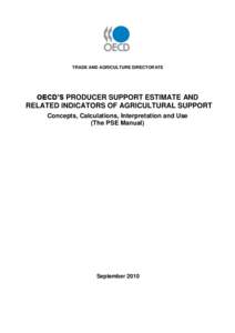 Business / Market price support / General Services Support Estimate / Total support estimate / Producer support estimate / International relations / Consumer support estimate / PSE / Organisation for Economic Co-operation and Development / International trade / United States Department of Agriculture / Economics