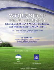 1  2 WORKSHOP PROCEEDINGS International ASEAN SACA&D Conference and Workshop 2014