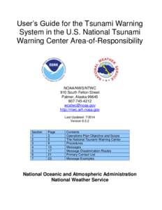 User’s Guide for the Tsunami Warning System in the U.S. National Tsunami Warning Center Area-of-Responsibility NOAA/NWS/NTWC 910 South Felton Street