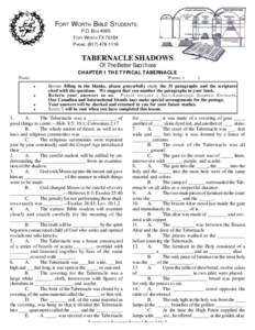 FORT WORTH BIBLE STUDENTS P.O. BOX 4085 FORT WORTH TX[removed]PHONE: ([removed]TABERNACLE SHADOWS