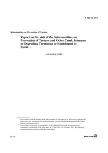 9 MarchSubcommittee on Prevention of Torture Report on the visit of the Subcommittee on Prevention of Torture and Other Cruel, Inhuman