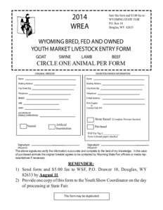 2014 WREA Sent this form and $5.00 fee to: WYOMING STATE FAIR P.O. Box 10
