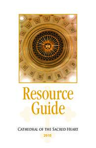 Cathedral of the Sacred Heart	  Parish Directory Resource Guide