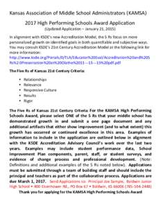 Kansas	
  Association	
  of	
  Middle	
  School	
  Administrators	
  (KAMSA) 2017	
  High	
  Performing	
  Schools	
  Award	
  Application	
  	
  	
  	
  	
  	
  	
  	
  	
  	
  	
  	
  	
  	
   