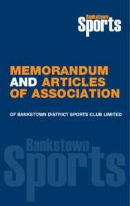 Memorandum and Articles of Association of Bankstown District Sports Club Limited  Companies Act 1936