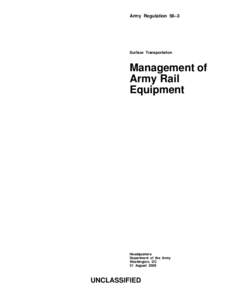 Army Regulation 56–3  Surface Transportation Management of Army Rail