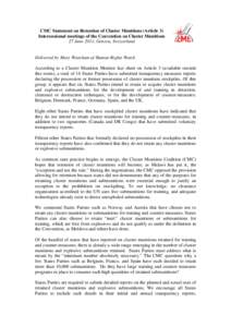 CMC Statement on Retention of Cluster Munitions (Article 3) Intersessional meetings of the Convention on Cluster Munitions 27 June 2011, Geneva, Switzerland Delivered by Mary Wareham of Human Rights Watch According to a 