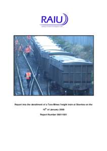 Report into the derailment of a Tara Mines freight train at Skerries on the 10th of January 2008 Report Number th