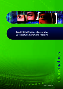Ten Critical Success Factors for Successful Smart Card Projects 2009 – Version 1.0  ©  