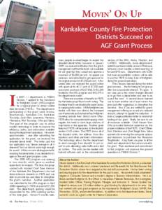 Movin’ On Up Kankakee County Fire Protection Districts Succeed on AGF Grant Process  n 2007, 11 departments in MABAS