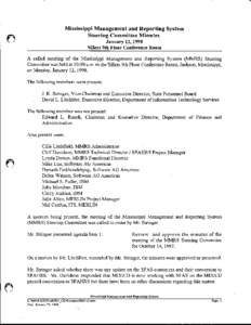 Mississippi Management and Reporting System Steering Committee Minutes January 12, 1998 Sillers 9th Floor Conference Room A called meeting of the Mississippi Management and Reporting System (MMRS) Steering Committee was 