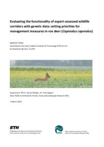 Evaluating the functionality of expert-assessed wildlife corridors with genetic data: setting priorities for management measures in roe deer (Capreolus capreolus) MASTER THESIS Submitted to the Swiss Federal Institute of