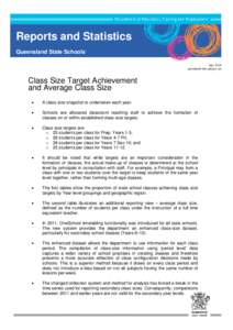 Reports and Statistics Queensland State Schools July[removed]removed]  Class Size Target Achievement