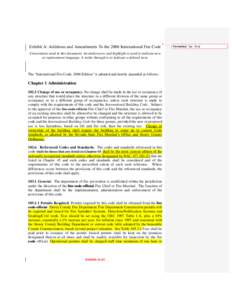 Exhibit A: Additions and Amendments To the 2006 International Fire Code Conventions used in this document: An underscore and highlight is used to indicate new or replacement language. A strike through is to indicate a de