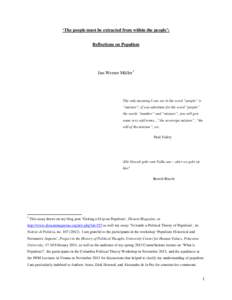 ‘The people must be extracted from within the people’: Reflections on Populism Jan-Werner Müller 1  The only meaning I can see in the word “people” is