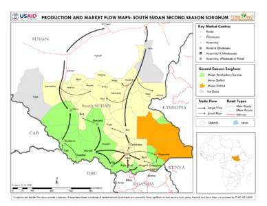 PRODUCTION AND MARKET FLOW MAPS: SOUTH SUDAN SECOND SEASON SORGHUM El Obeid Key Market Centres Retail