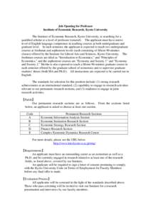 January 30, 2014  September 27, 2013 Job Opening for Professor Institute of Economic Research, Kyoto University The Institute of Economic Research, Kyoto University, is searching for a