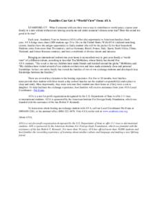 Families Can Get A “World View” from AYA STAMFORD, CT - What if someone told you there was a way to contribute to world peace, expose your family to a new culture without ever leaving your home and make someone’s d