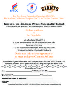 Bay Area Sports Organizing Committee (BASOC), The Northern California Olympians (NCO), & The San Francisco Giants Team up for the 14th Annual Olympic Night at AT&T Ballpark Celebrate with our Northern California Olympian