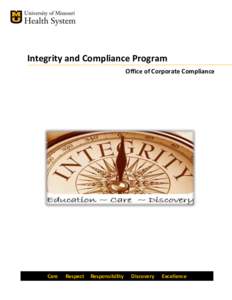 Integrity and Compliance Program Office of Corporate Compliance Care  Respect