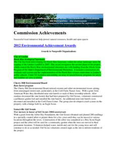 Commission Achievements Successful local initiatives help protect natural resources, health and open spaces 2012 Environmental Achievement Awards Awards to Nonprofit Organizations City of Linden