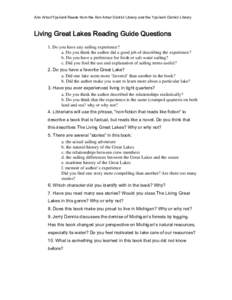 Ann Arbor/Ypsilanti Reads from the Ann Arbor District Library and the Ypsilanti District Library  Living Great Lakes Reading Guide Questions 1. Do you have any sailing experience? a. Do you think the author did a good jo