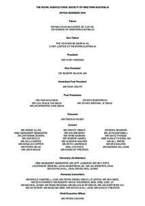 THE ROYAL AGRICULTURAL SOCIETY OF WESTERN AUSTRALIA OFFICE BEARERS 2014 Patron MR MALCOLM McCUSKER, AC CVO QC GOVERNOR OF WESTERN AUSTRALIA Vice Patron