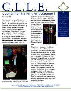 C.L.L.E.  council for life long engagement November 2011   