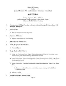 Board of Trustees for the Quartz Mountain Arts and Conference Center and Nature Park AGENDA Monday, August 11, 2014 – 10:00 a.m.