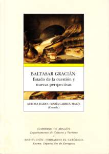 Baltasar Gracián. Estado de la cuestión y nuevas perspectivas