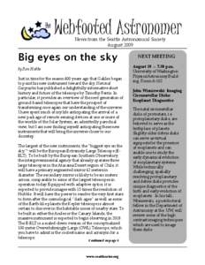 Webfooted Astronomer News from the Seattle Astronomical Society August 2009 Big eyes on the sky by Ron Hobbs