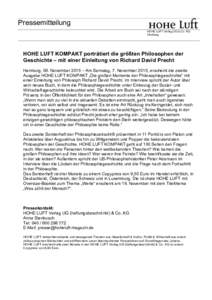 Pressemitteilung HOHE LUFT Verlag UG & Co. KG Hamburg HOHE LUFT KOMPAKT porträtiert die größten Philosophen der Geschichte – mit einer Einleitung von Richard David Precht