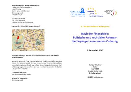 Anmeldungen bitte per Fax oder E-mail an: Professur Dr. Stefan Kadelbach Luise Mehrling Goethe-Universität Frankfurt GrüneburgplatzFrankfurt