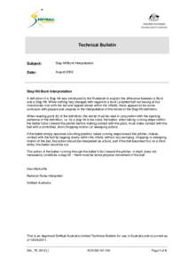 Technical Bulletin  Subject: Slap Hit/Bunt Interpretation