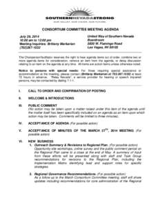 CONSORTIUM COMMITTEE MEETING AGENDA July 29, :00 am to 12:00 pm Meeting Inquiries: Brittany Markarian