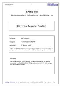 CBP[removed]EASEE-gas European Association for the Streamlining of Energy Exchange - gas