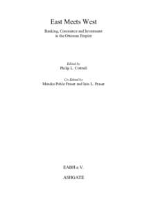 Ottoman Empire / World War I / Şevket Pamuk / The European Association for Banking and Financial History / Ottoman Bank / Turkey / Rodolphe Hottinger / History of the Turkic peoples / Asia / Middle East