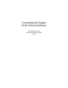 Judicial branch of the United States government / United States / Politics / James Madison / Judiciary of Russia / Judiciary Act / Judicial independence / Federalist No. 78 / State court / Government / Law / United States Constitution