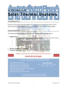 GUIDELINES FOR  Solar Thermal Systems FUNDAMENTALS Pursuant to Section[removed]of the 2013 DCMR 12A, a building permit, plumbing trade permit, and an electrical trade permit (if applicable) are required when a Solar Therma