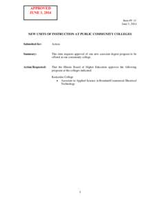 APPROVED JUNE 3, 2014 Item #V-11 June 3, 2014  NEW UNITS OF INSTRUCTION AT PUBLIC COMMUNITY COLLEGES