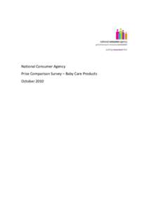 National Consumer Agency Price Comparison Survey – Baby Care Products October 2010 Table of Contents 1 Introduction and Methodology .......................................................................... 4