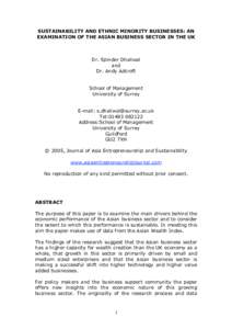 SUSTAINABILITY AND ETHNIC MINORITY BUSINESSES: AN EXAMINATION OF THE ASIAN BUSINESS SECTOR IN THE UK Dr. Spinder Dhaliwal and Dr. Andy Adcroft