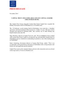 PRESS RELEASE November 2014 CAPITAL TRUST AND LUMINA REAL ESTATE CAPITAL ACQUIRE CHELTENHAM HOTEL