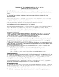 COMMERCIAL USE AUTHORIZATION FOR WATER ACCESS OPERATING PLAN-ATTACHMENT B General Provisions The CUA for Water Access allows the CUA holder to access the Yellowstone River through National Park Service property. The CUA 