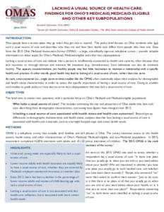 LACKING A USUAL SOURCE OF HEALTH CARE: FINDINGS FOR OHIO’S MEDICAID, MEDICAID-ELIGIBLE AND OTHER KEY SUBPOPULATIONS JuneKenneth Steinman, PhD, MPD1