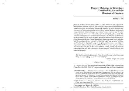 Property Relations in Tibet Since Decollectivisation and the Question of Fuzziness Emily T. Yeh Property relations in contemporary Tibet are often ambiguous. Their fuzziness has origins in both the legacy of post-soc