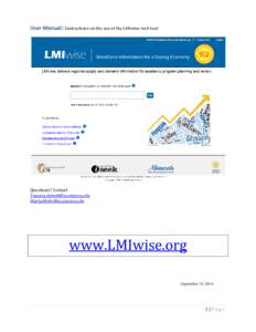User Manual: Instructions on the use of the LMIwise web tool  Questions? Contact [removed] [removed]