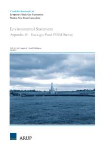 Cuadrilla Bowland Ltd Temporary Shale Gas Exploration Preston New Road, Lancashire Environmental Statement Appendix J8 – Ecology: Pond PYSM Survey