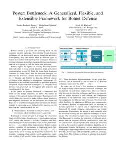 Poster: Bottleneck: A Generalized, Flexible, and Extensible Framework for Botnet Defense Naurin Rasheed Ramay∗ , Sheharbano Khattak† , Affan A. Syed‡  Syed Ali Khayam§