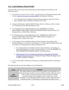 [removed]Land Subsidence Hazard Profile Contents of this section result from research and outreach including, but not limited to, the following sources:   United States Geological Survey (USGS – research and review in